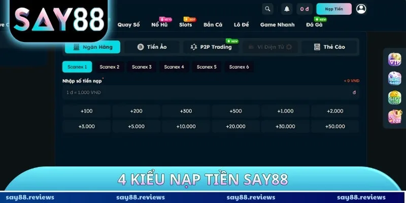 4 kiểu nạp tiền Say88