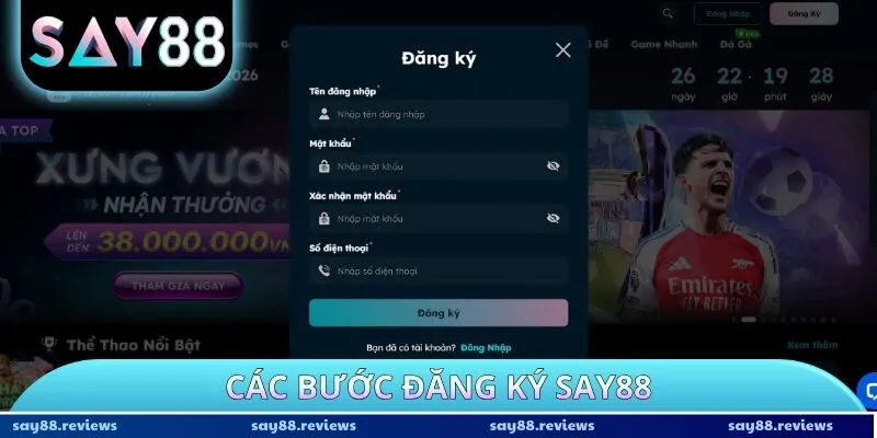 Các bước đăng ký Say88