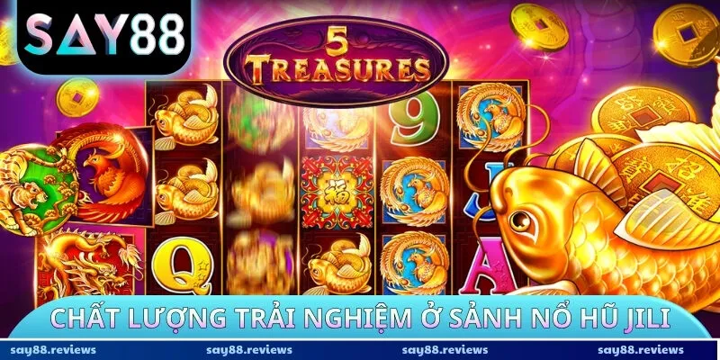 Chất lượng trải nghiệm ở sảnh nổ hũ JILI