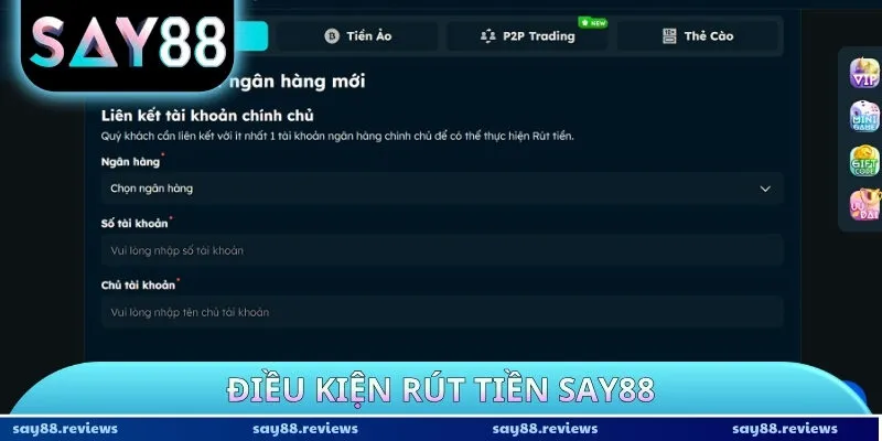 Điều kiện rút tiền Say88