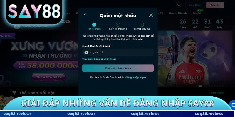 Giải đáp những vấn đề đăng nhập Say88