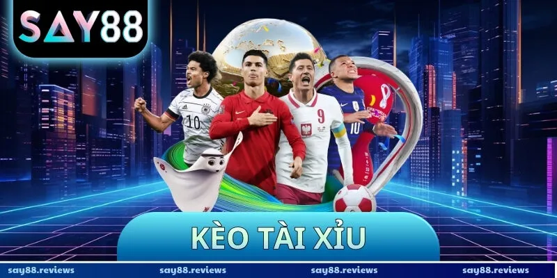 Kèo Tài Xỉu