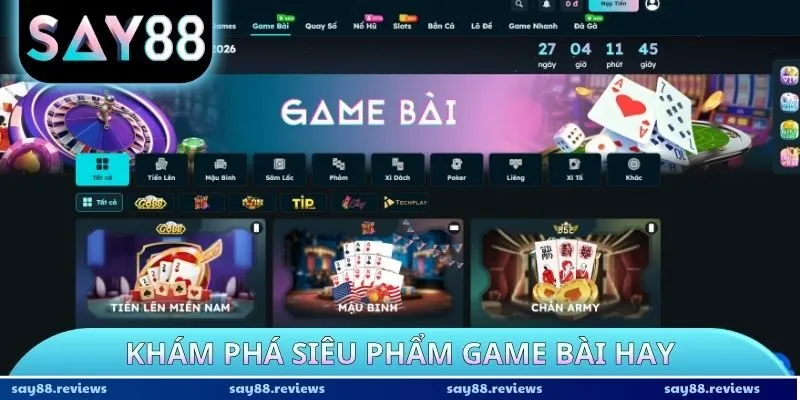 Khám phá siêu phẩm game bài hay