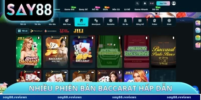Nhiều phiên bản Baccarat hấp dẫn