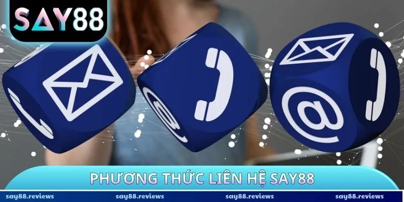 Phương thức liên hệ SAY88